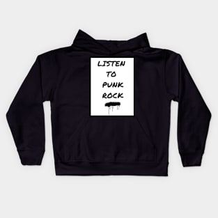 Listen to Punk Rock Kids Hoodie